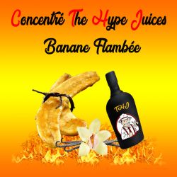 Concentré Banane Flambée THJ